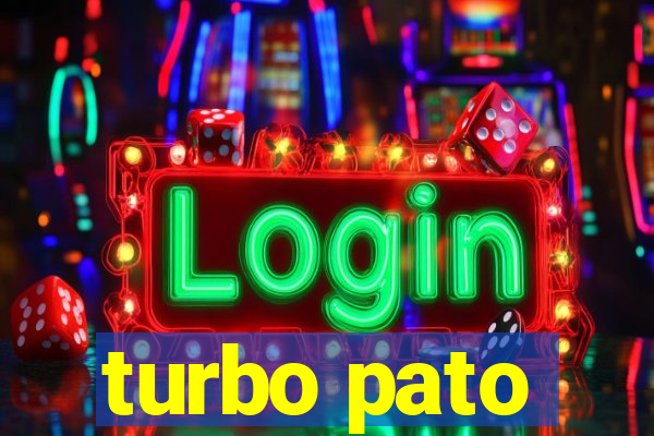 turbo pato